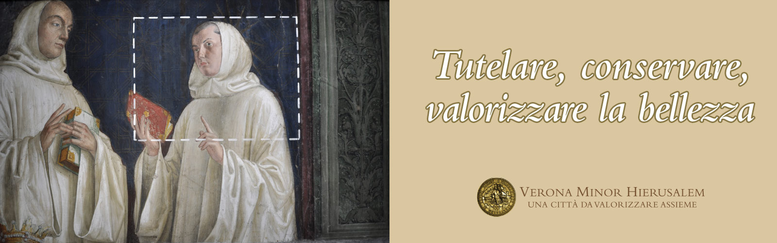 Tutelare, conservare, valorizzare la bellezza