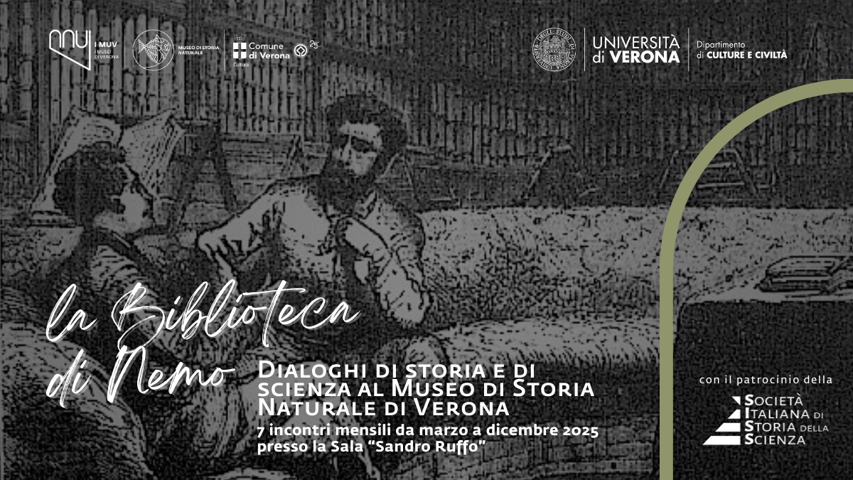 La Biblioteca di Nemo. Dialoghi di storia e di scienza al Museo di Storia Naturale di Verona