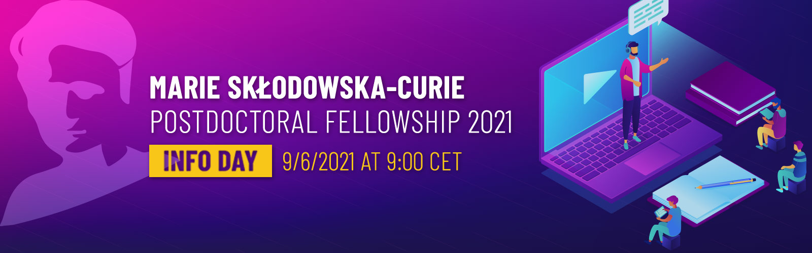  Marie SklodowskaCurie Postdoctoral Fellowship INFO DAY