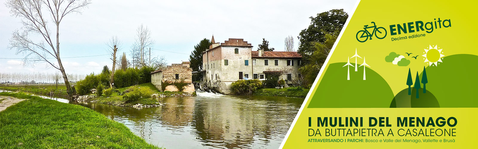 10a EnerGITA - I mulini del Menago da Buttapietra a Casaleone