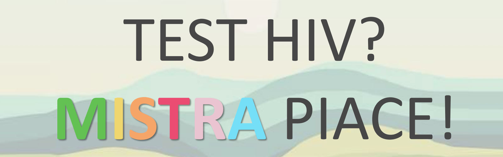 Testing Week al Centro MISTRA